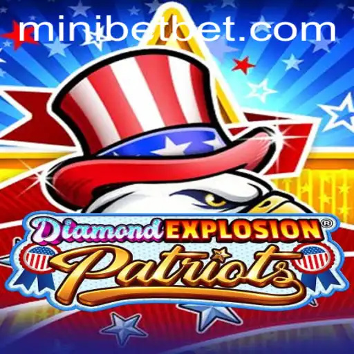 DiamondExplosionPatriots: A Thrilling Adventure in the World of Mini Bets