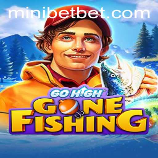 Dive into Adventure: Exploring the World of GoHighGoneFishing and the Mini Bet Phenomenon