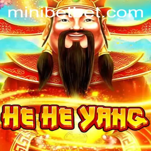 Exploring the Exciting World of HeHeYang and Mini Bet