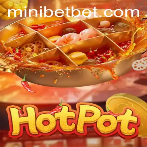 Exploring the Exciting World of Hotpot: A Mini Bet Gaming Experience